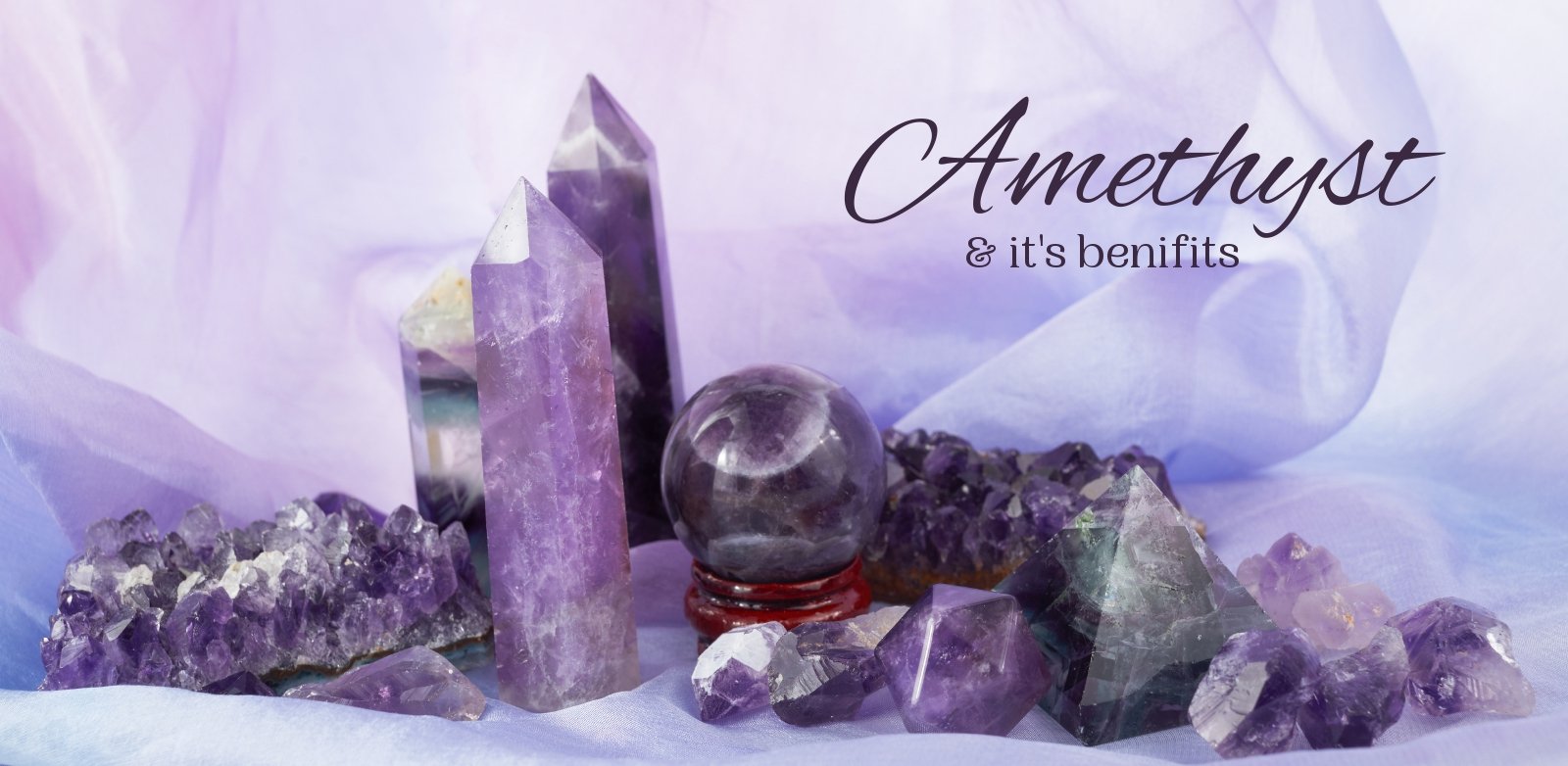 Benefits of Amethyst by Crystline